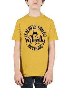Teachers Can Do Anything Virtually Style 1471# - teacher - Youth Tee Unisex