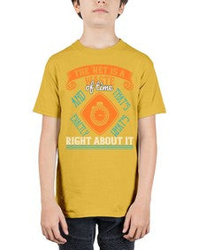 The Net is a waste of time and thats exactly whats right about it 56# - internet - Youth Tee Unisex