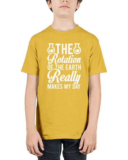 The Rotation Of The Earth Really Makes My Day 8# - nature - Youth Tee Unisex