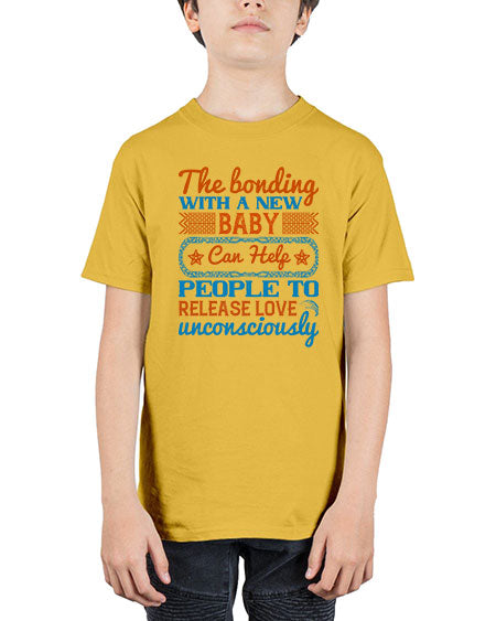 The bonding with a new baby can help people to release love unconsciously Style 455# - baby - Youth Tee Unisex