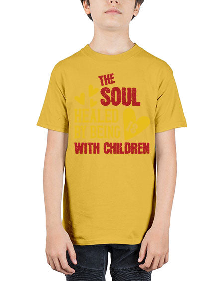 The soul is healed by being with children Style 226# - kids - Youth Tee Unisex