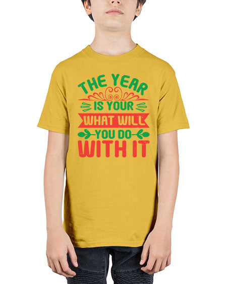 The year is your what will you do with it Style 227# - baby shower - Youth Tee Unisex