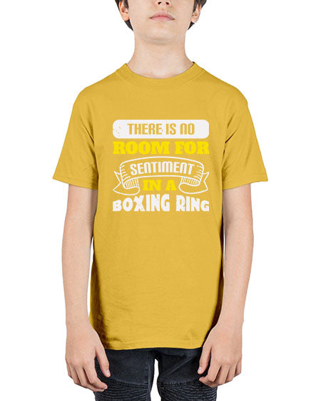 There is no room for sentiment in a boxing ring 1784# - boxing - Youth Tee Unisex