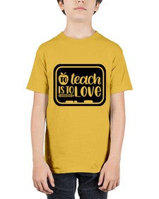 To Teach Is To Love Style 1573# - teacher - Youth Tee Unisex