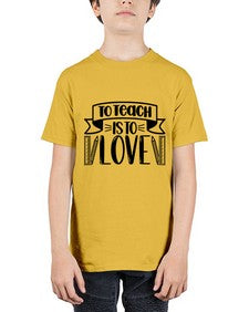 To Teach Is To Love Style 1575# - teacher - Youth Tee Unisex