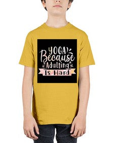 Yoga Because Adulting Is Hard  613# - yoga - Youth Tee Unisex