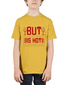 but champagne is not drinking 68# - drinking - Youth Tee Unisex