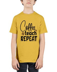 coffee teach repeat Style 106# - teacher - Youth Tee Unisex