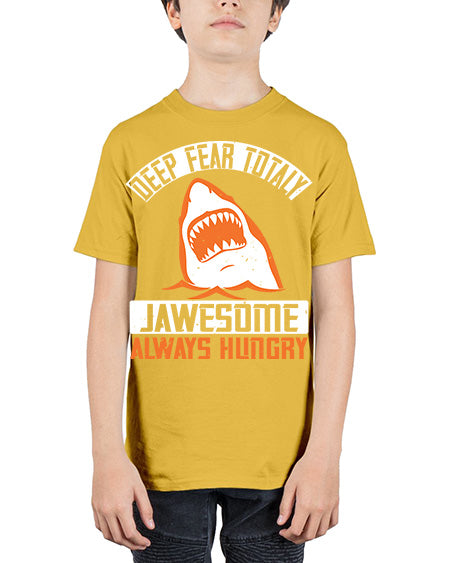 deep fear totaly jawesome always hungry Style 90# - shark-fish - Youth Tee Unisex
