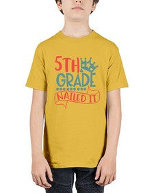 fifth grade nailed it 85# - fifth grade - Youth Tee Unisex