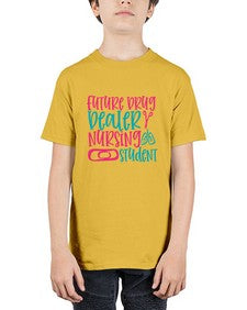 future drug deaer nursing studnt Style 809# - nurse - Youth Tee Unisex