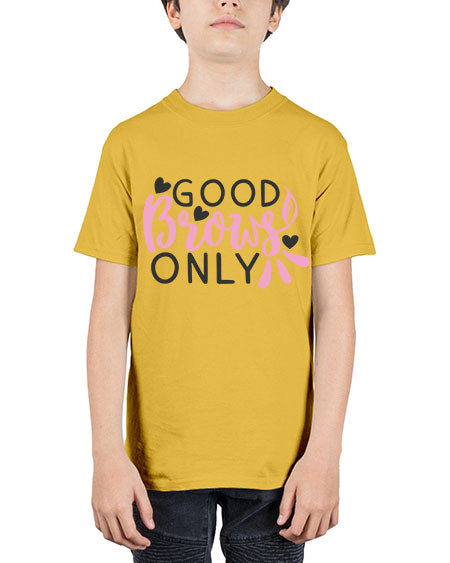good brows only Style 156# - beauty - fashion - Youth Tee Unisex
