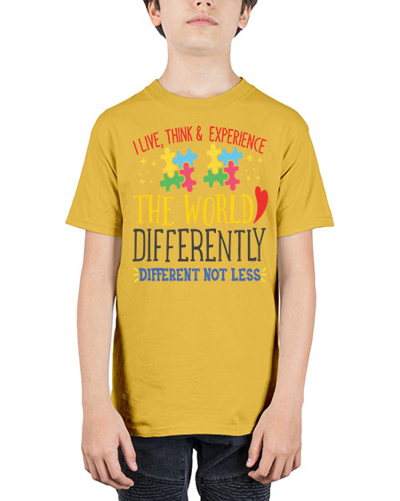 i live think experience the world differently different not less Style 20# - autism - Youth Tee Unisex