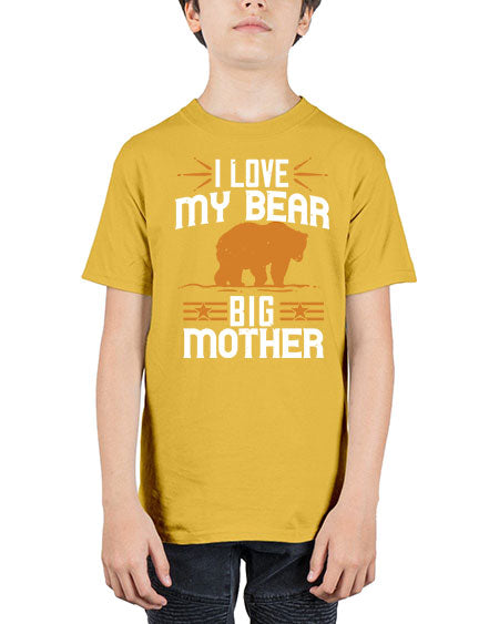 i love my big mother bear 139# - bears - animals - Youth Tee Unisex
