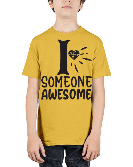 if someone awesome Style 26# - autism - Youth Tee Unisex