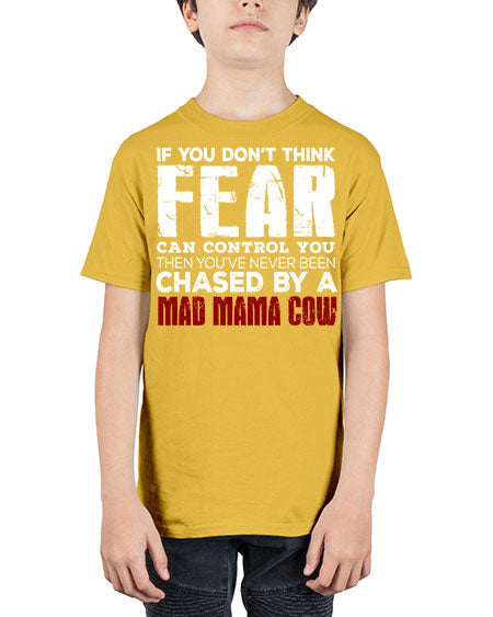if you dont think fear can control you then  - cow - Youth Tee Unisex