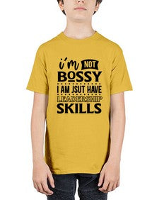 im not bossy i am just have leadership skill 644# - sarcastic - Youth Tee Unisex
