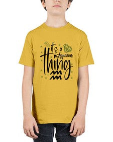 its a Aquarius thing 263# - aquarius - Youth Tee Unisex