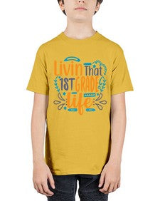livin that first garde life 494# - first grade - Youth Tee Unisex