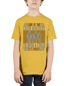 love is the chain whereby to bind a child to its parents 386# - parents day - Youth Tee Unisex