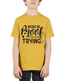 mistakes are proof that you are trying Style 85# - motivation - Youth Tee Unisex