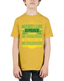mothers love is peace it need not be acquired it need not be deserved 438# - parents day - Youth Tee Unisex