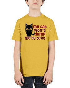 my cat wont dump me by text - cats - Youth Tee Unisex