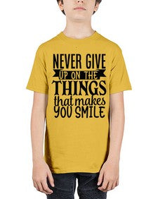 never give up on the things that makes you smile Style 83# - motivation - Youth Tee Unisex