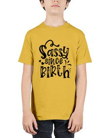 sassy since birth 1036# - sassy - Youth Tee Unisex