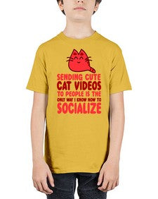 sending cute cat videos to people is the only way i know how to socialize - cats - Youth Tee Unisex