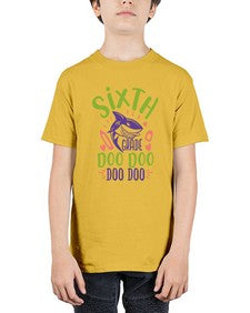sixth grade doo doo 875# - sixth grade - Youth Tee Unisex