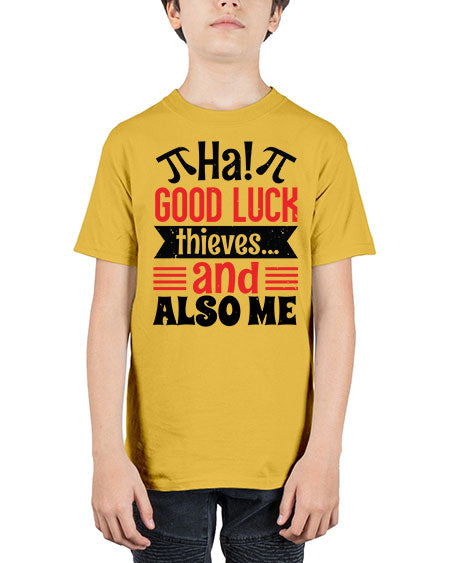 that good luck thieves and also me 46# - pi - Youth Tee Unisex