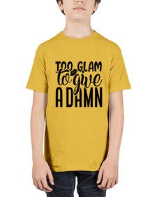 too glam to give a damn b 1181# - sassy - Youth Tee Unisex