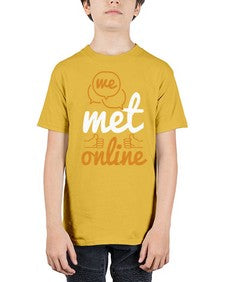 we met online 39# - internet - Youth Tee Unisex