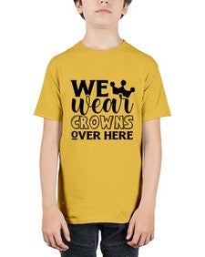 we wear crouwns over here 1218# - sarcastic - Youth Tee Unisex