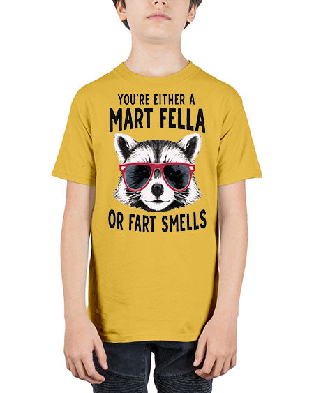 youre either a mart fella or fartsmells 69# - raccoon - Youth Tee Unisex