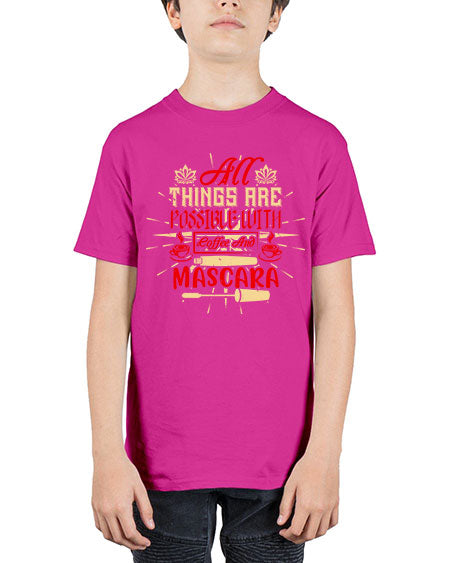 All things are possible with coffee and mascara Style 183# - beauty - fashion - Youth Tee Unisex