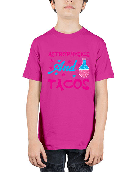AstrophysicsandTacosScience tshirt design AstrophysicsandTacos Sciencetshirtdesign 290# - general science - Youth Tee Unisex