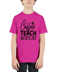 Coffee Teach Repeat 672# - teacher - Youth Tee Unisex