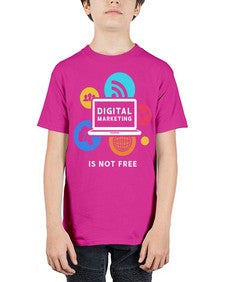 Digital Marketing is Not Free 23# - internet - Youth Tee Unisex
