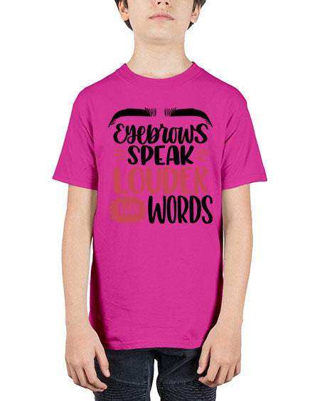Eyebrows Speak Louder Than Words Style 103# - beauty - fashion - Youth Tee Unisex