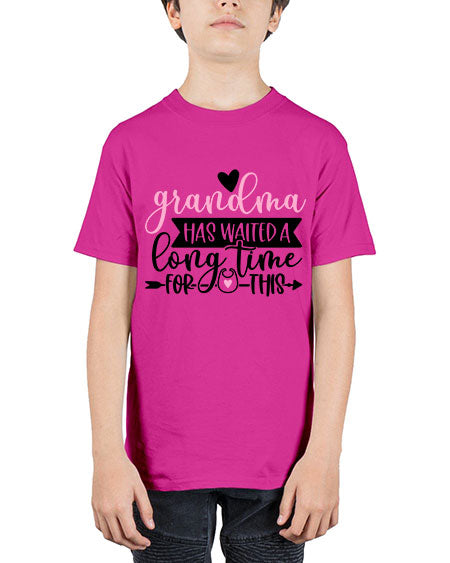 Grandma Has Waited A Long Time For This Style 322# - baby - Youth Tee Unisex