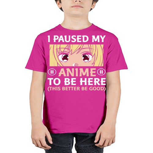 I Paused My Anime To 242# - anime - Youth Tee Unisex