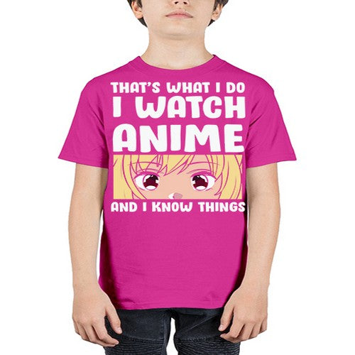 I Watch Anime I Know Things Anime Lover 245# - anime - Youth Tee Unisex
