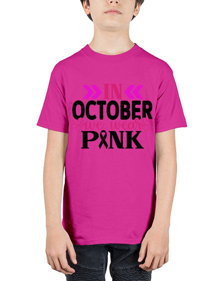 In October We Wear Pink 15# - breast cancer - Youth Tee Unisex