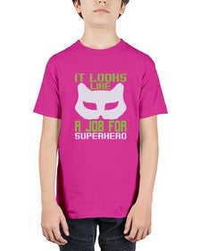 It loks like a job for superhero 144# - cartoon super hero - Youth Tee Unisex