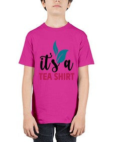 Its A Tea Shirt 1219# - tea - Youth Tee Unisex