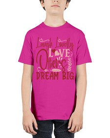Laugh Loudly Love Others Dream Big Style 92# - motivation - Youth Tee Unisex