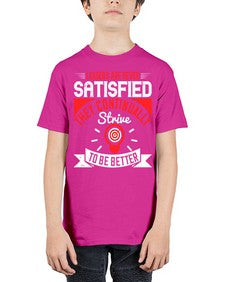 Leaders Are Never Satisfied They Continually Strive To Be Better Style 31# - motivation - Youth Tee Unisex