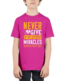 Never give up on anybody Miracles happen every day Style 309# - nurse - Youth Tee Unisex